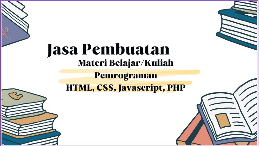 Jasa Pembuatan Materi Belajar/ Kuliah Pemrograman (HTML, CSS ...