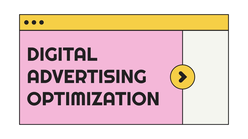 Digital Advertising Optimization