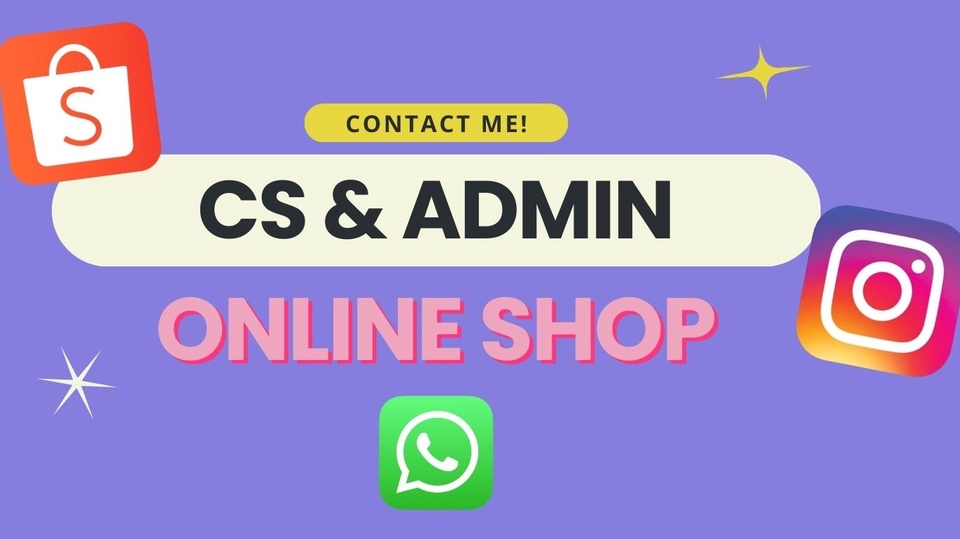 CS / Admin Online Shop (Instagram, Whatsapp, Shopee)