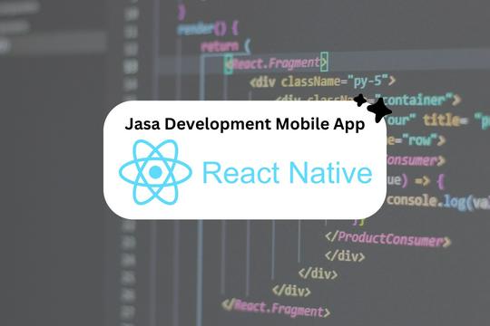 Jasa Development Mobile App React Native