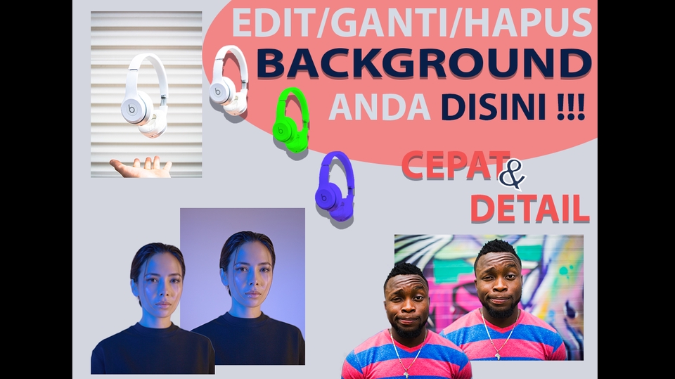 Jasa Edit, Ganti, Hapus Background Foto RAPI, CEPAT & TERMURAH